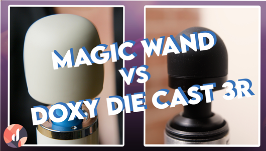 Magic Wand Vs. Doxy Die Cast 3R review