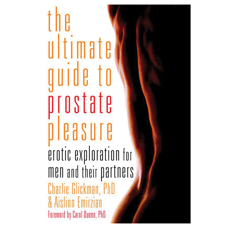 The Ultimate Guide to Prostate Pleasure